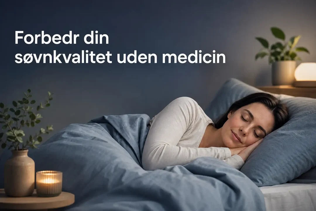 Forbedr din søvnkvalitet uden medicin