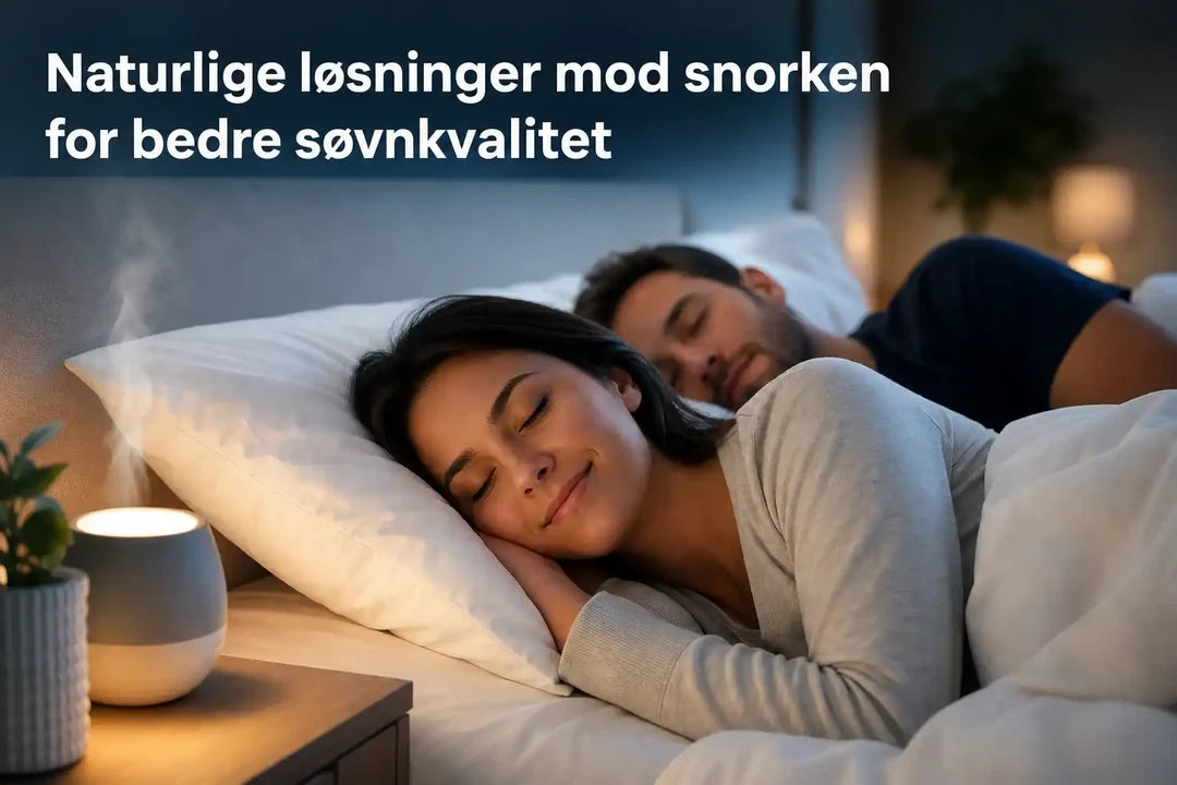 Naturlige løsninger mod snorken for bedre søvnkvalitet