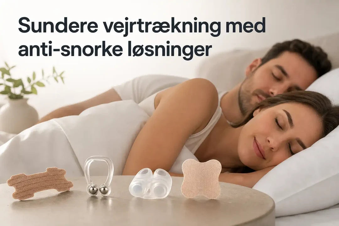 Sundere vejrtrækning med anti-snorke løsninger